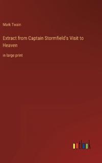Extract from Captain Stormfield's Visit to Heaven