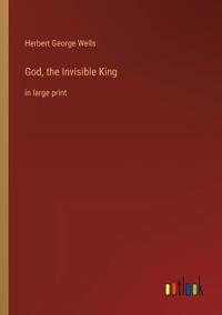 God, the Invisible King