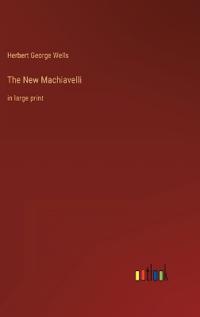 The New Machiavelli