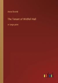 The Tenant of Wildfell Hall