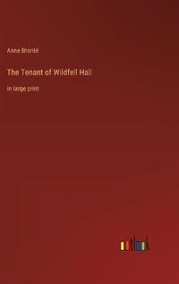 The Tenant of Wildfell Hall