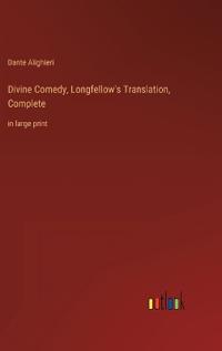 Divine Comedy, Longfellow's Translation, Complete