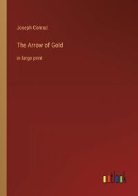 The Arrow of Gold