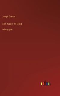 The Arrow of Gold