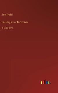 Faraday as a Discoverer