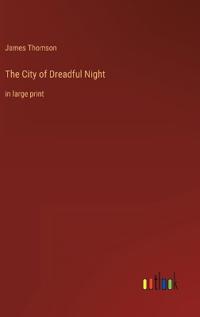 The City of Dreadful Night