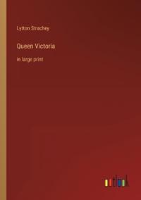 Queen Victoria