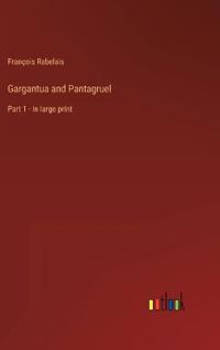 Gargantua and Pantagruel