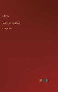 Roads of Destiny