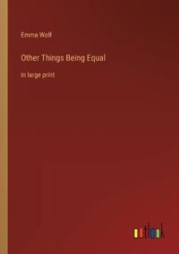Other Things Being Equal