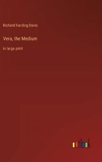Vera, the Medium