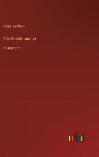 The Scholemaster