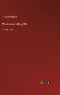 Montezuma's Daughter