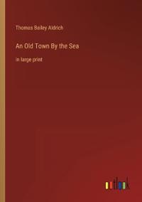An Old Town By the Sea
