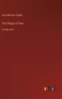 The Shape of Fear