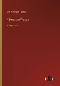 A Mountain Woman