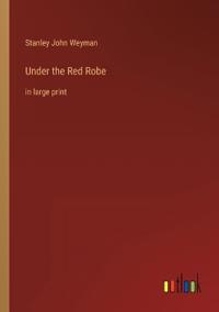 Under the Red Robe