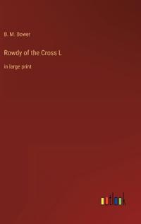 Rowdy of the Cross L