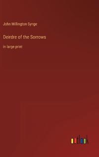 Deirdre of the Sorrows