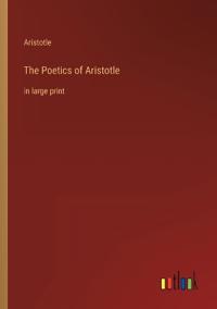The Poetics of Aristotle