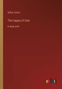The Legacy of Cain