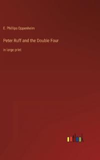 Peter Ruff and the Double Four
