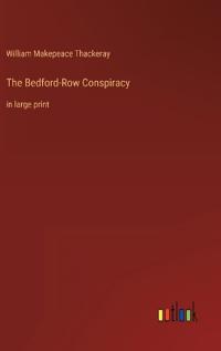 The Bedford-Row Conspiracy