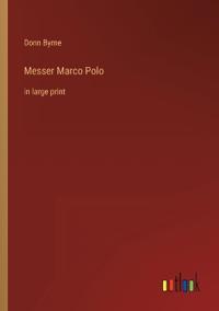 Messer Marco Polo