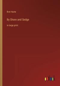 By Shore and Sedge