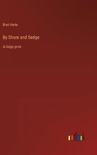 By Shore and Sedge