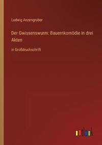 Der Gwissenswurm