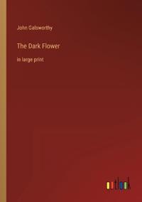 The Dark Flower