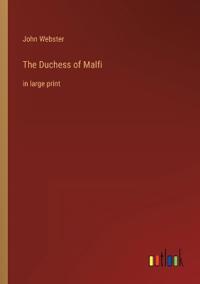 The Duchess of Malfi