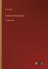 Found at Blazing Star
