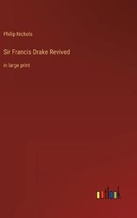 Sir Francis Drake Revived