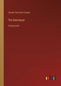 The Deerslayer