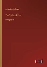 The Valley of Fear