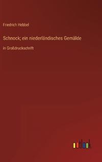 Schnock; ein niederländisches Gemälde