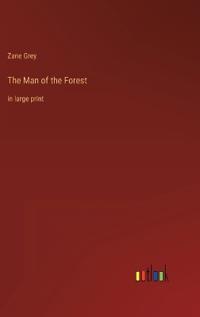 The Man of the Forest