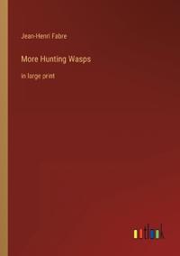More Hunting Wasps
