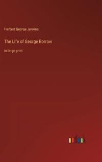 The Life of George Borrow