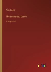 The Enchanted Castle