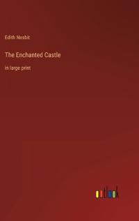 The Enchanted Castle