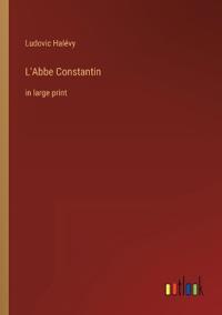 L'Abbe Constantin