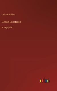 L'Abbe Constantin
