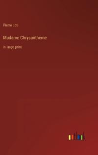 Madame Chrysantheme