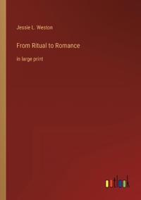 From Ritual to Romance