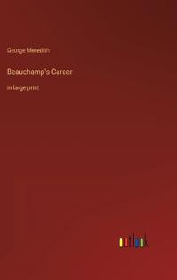 Beauchamp's Career