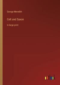 Celt and Saxon
