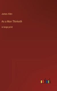 As a Man Thinketh